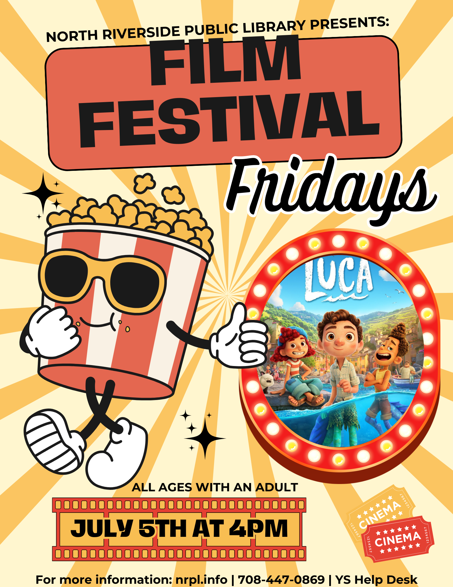 Film Festival Fridays. First Friday of the month at 4pm. July 5: Luca (2021). August 2: Elemental (2023). Children of all ages with an adult. No registration required.